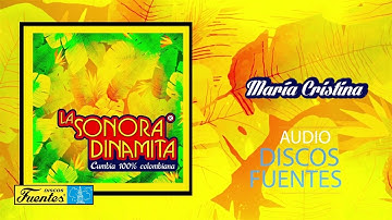 María Cristina - La Sonora Dinamita / Discos Fuentes [Audio]