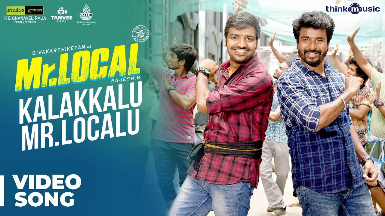 MrLocal  Kalakkalu MrLocalu Video Song  Sivakarthikeyan Nayanthara  Hiphop Tamizha  M Rajesh