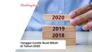 Tanggal Cantik Buat Nikah di Tahun 2020