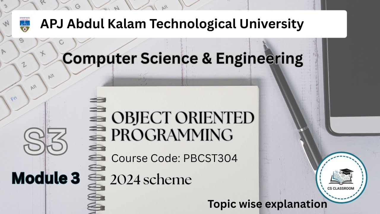 OBJECT ORIENTED PROGRAMMING | MODULE 3 PART 2 | S3 CSE | KTU 2024 SCHEME