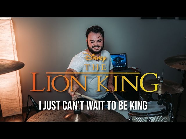 The Lion King // I Just Can't Wait to Be King // Drum Cover