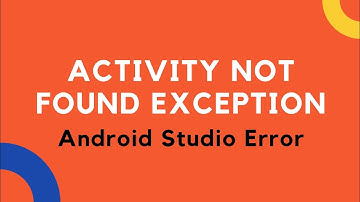 Activity not found Exception in Android studio Explained in Tamil