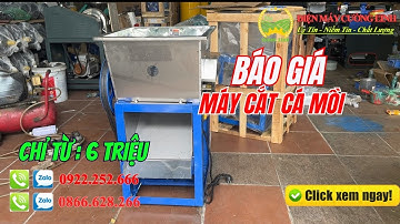 MÁY CẮT CÁ MỒI 23 LƯỠI INOX MỚI NHẤT T11.BÁO GIÁ MÁY MỚI NHẤT