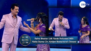 PADMA BHUSHAN UDIT NARAIN PERFORMED WITH NISTHA WHICH IS ABHIJEET'S FAVOURITE...SAREGAMAPA | 2023