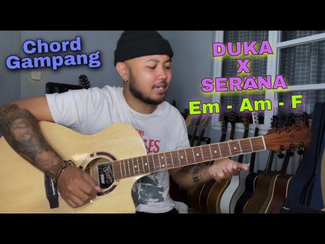 Chord Gampang (Duka X Serana) Tutorial Gitar Pemula class=