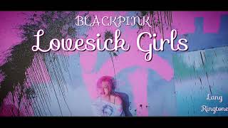 【Lang】(Ringtone) BLACKPINK(블랙핑크) "Lovesick Girls" screenshot 2