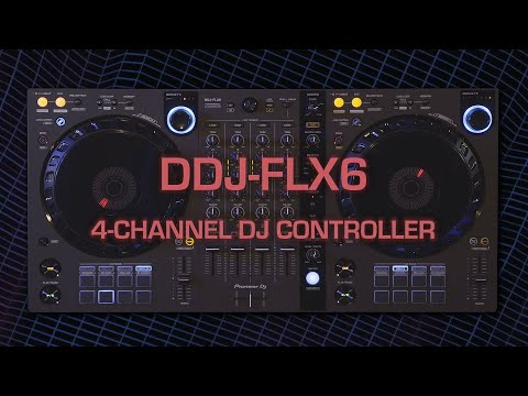Pioneer DJ Official Introduction: DDJ-FLX6 4-channel DJ controller for rekordbox and Serato DJ Pro