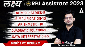 RBI Assistant 2023 | Arithmetic, Number Series, Simplification, DI, Quadratic | Maths by Navneet