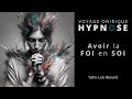 Hypnose  mditation guide  avoir la foi en soi