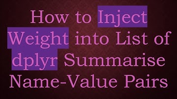How to Inject Weight into List of dplyr Summarise Name-Value Pairs