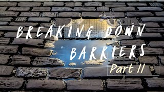 Famous Breaking Down Barriers - Part II | Stephen Achi Wealth