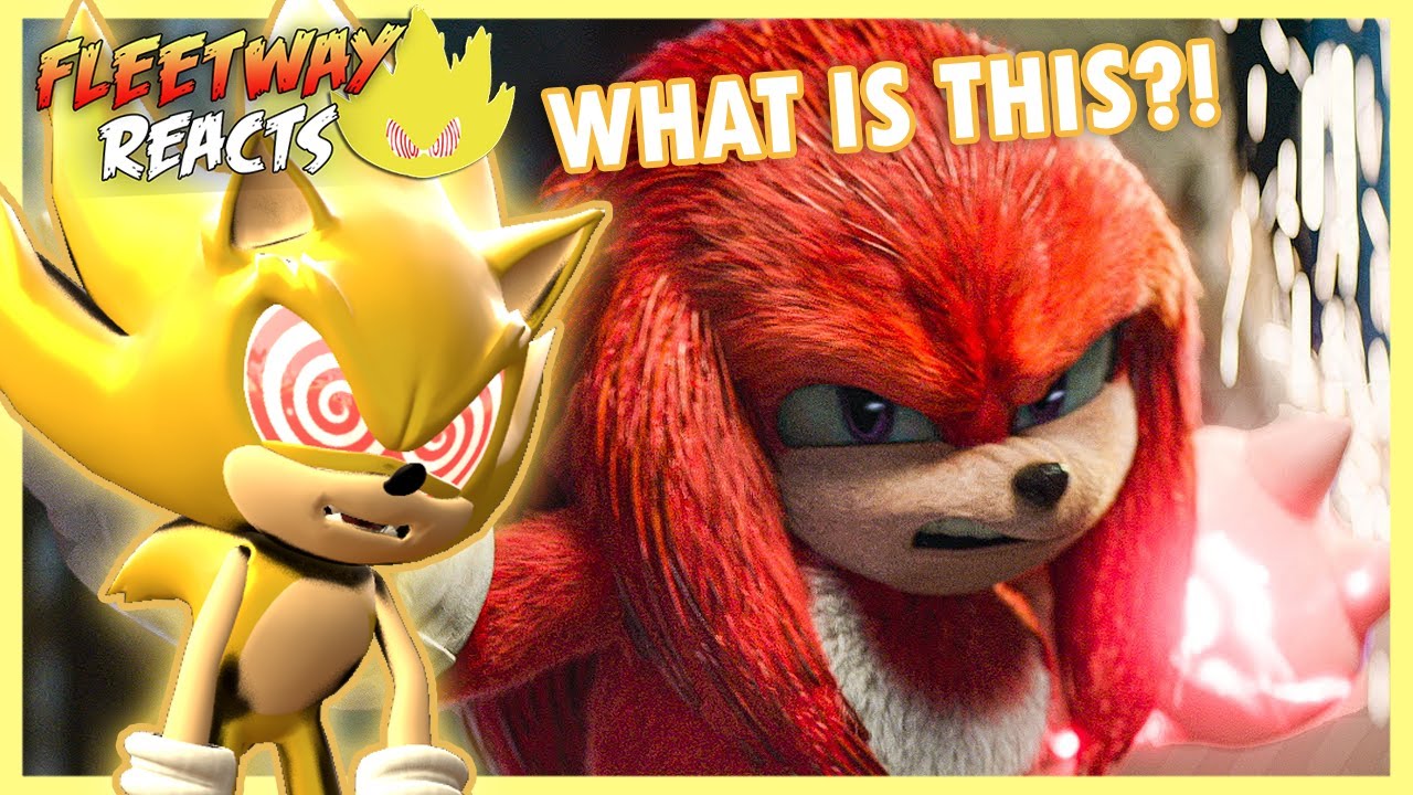 Fleetway Sonic Reacts to Sonic The Hedgehog Movie 2!? 