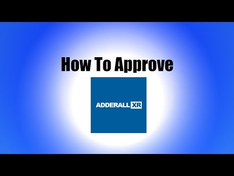 How to Get Adderall XR Approved thumbnail