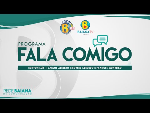 Programa Fala Comigo(29/03/2023) - Baiana TV | É da Gente!