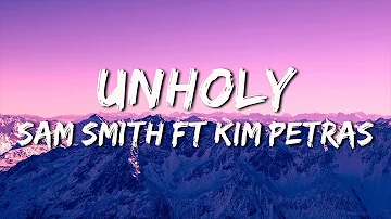 Sam Smith, Kim Petras - Unholy (Mix Lyrics) | DJ Snake ft. Justin Bieber, Calum Scott