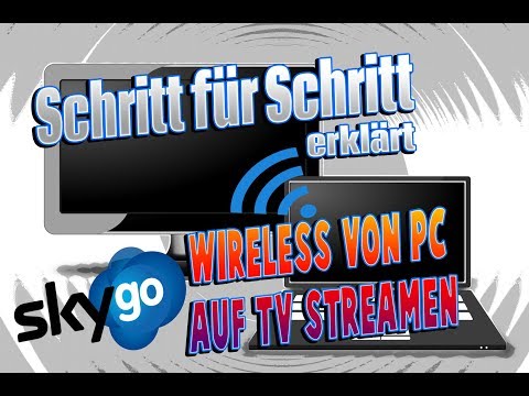 Sky GO wireless auf den Fernseher streamen !!! Schritt für Schritt | Tutorial