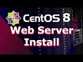 Web Server Install on CentOS 8 Linux and Firewall Use | 2021 Tutorial | (Linux Beginners Guide)