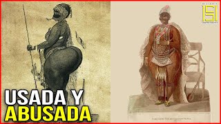 La Trágica Historia De Sara Baartman La Venus Africana