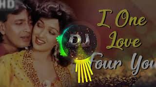 I one love four you three(hindi song)-Dj full matal dance mix mp3.