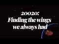 20020: Finding the wings we always had