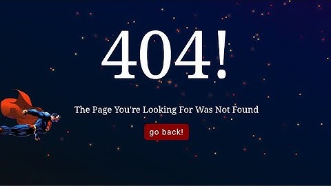 Create a 404 Error Page With SuperMan effect Using HTML| CSS| JAVASCRIPT