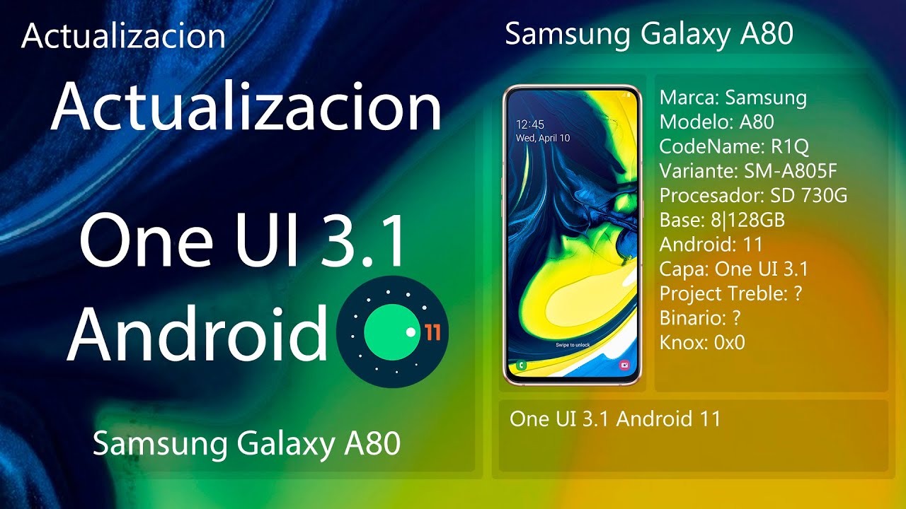 Actualización Oficial One UI 3.1 Android 11 - Samsung Galaxy A80 - YouTube