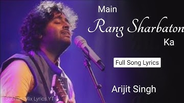 Main Rang Sharbaton Ka( Reprise Version) ( LYRICS) - Arijit Singh | Pritam | Phata Poster Nikla Hero