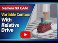 Don’t Miss This! NX CAM Variable Contour – Relative to Vector 🔥 | Session 32 #nxcam