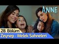 Anne - 28. Bölüm Zeynep - Melek Sahneleri