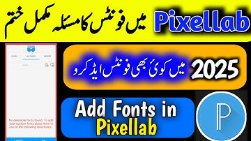 How to Add fonts in Pixellab | Pixellab me font kaise add kare 2025