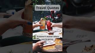 Travel Quotes Do You Agree? Let Me Know In The Comments