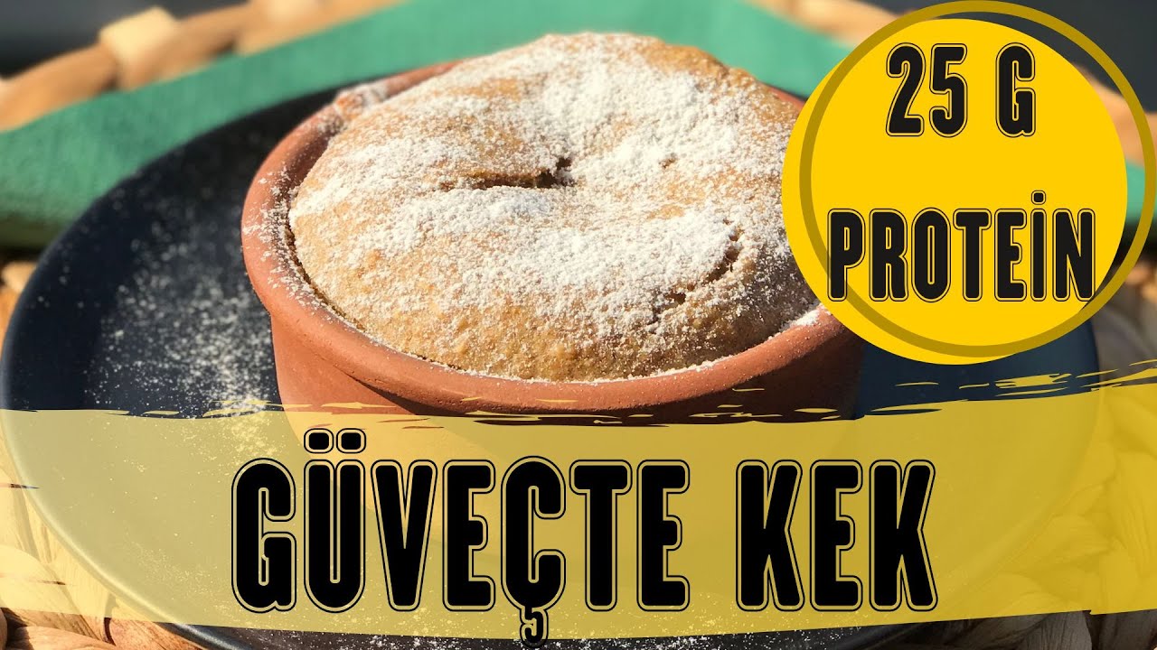 GÜVEÇTE KEK // SÜPER PROTEİNLİ KEK YouTube