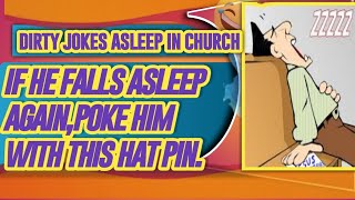 Funny jokes-if asleep again,poke him with this hat pin,funny