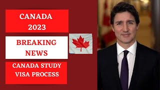 Canada 2023 study visa  Process| INTERNATIONAL STUDENTS