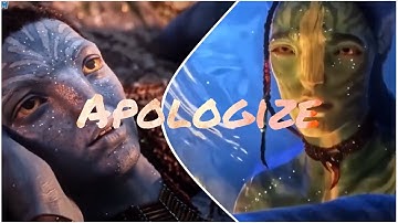 Neteyam x Lo’ak - Apologize