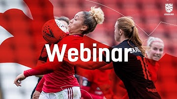 Receiving Skills In The Female Game: Practice Design | England Football Learning Webinar