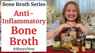 How to Make Bone Broth with Anti Inflammatory Spices and Herbs