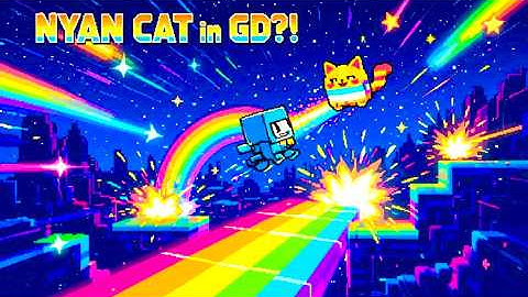 They Made NYAN CAT a Geometry Dash Level?! 🐱🌈💥