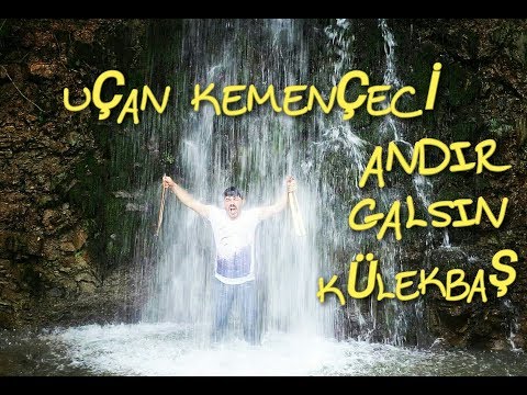 Uçan Kemençeci Savaş Yıldız - Külekbaş 31.08.2017 Yeni klip