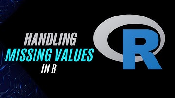 Handling Missing Values in R Programming Datasets | Vectors and Dataframes