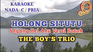 KARAOKE HOLONG SITUTU - SAYANG KEL AKU VERSI BATAK THE BOY'S TRIO NADA COWOK