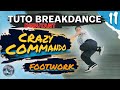 Tuto breakdance dbutant n11 crazy commando cc