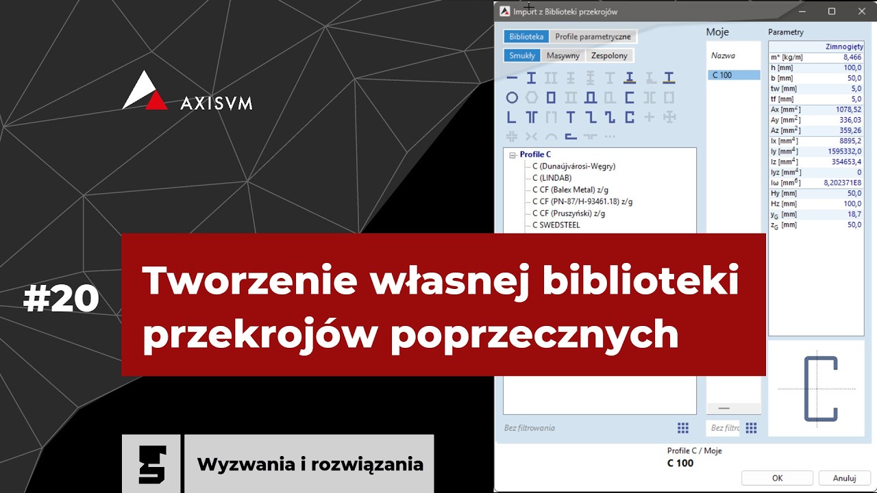 AxisVM [WiR #20] Tworzenie własnej biblioteki przekrojów poprzecznych