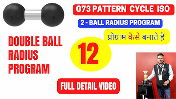 g73 pattern repeating cycle practical - G73 pattern repeating cycle -double radius program #cnc