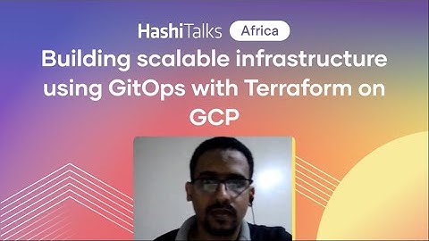 Building scalable infrastructure using GitOps with Terraform on GCP