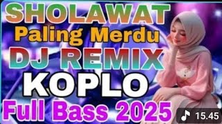 Remix dj dangdut koplo sholawat paling merdu banyak di sukai suara jernih #triyahfamilyvlog #popular