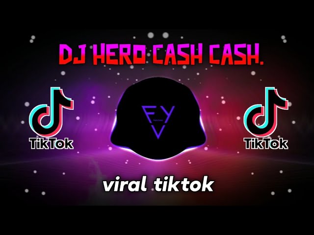 DJ HERO CASH CASH SANTUY || VIRAL TIKEMIX TERBARU2021 class=