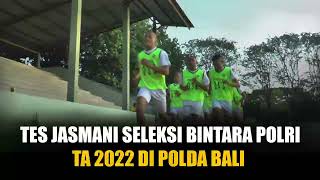 Tes Jasmani Calon Polisi di Polda Bali 2022 by Polda Bali TV 420 views 2 years ago 3 minutes, 14 seconds