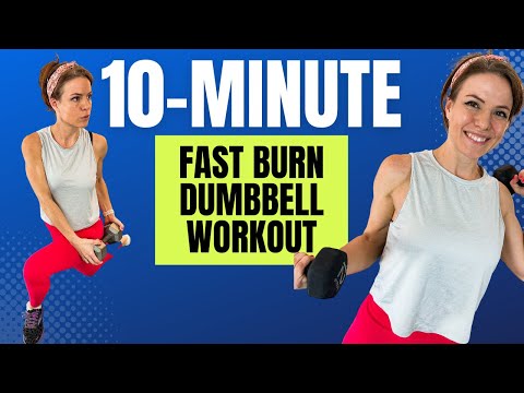 10-Min - Fast Burn Workout: Full Body, Compound Dumbbell Exercises