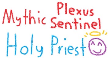 Mythic Plexus Sentinel - Oracle Holy Priest (11.2)
